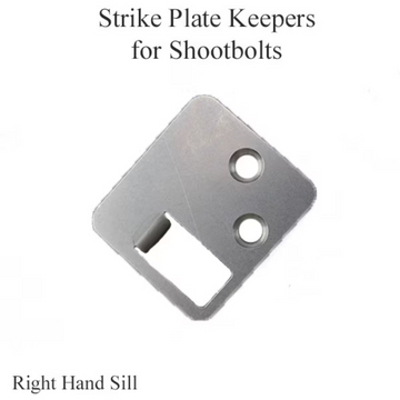 Strike Plate / Keepers for Shootbolts RH Sill / LH Head